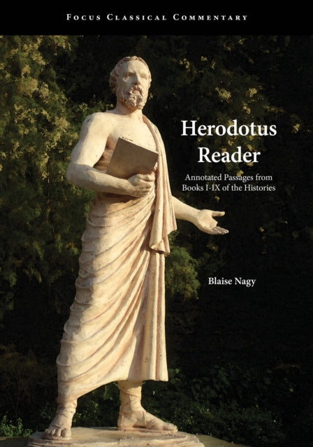 Herodotus Reader: Annotated Passages from Books I-IX of the Histories