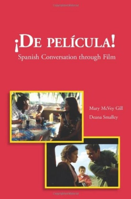 De Pelicula!: Spanish Conversation through Film