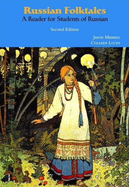 Russian Folktales: A Reader for Students of Russian