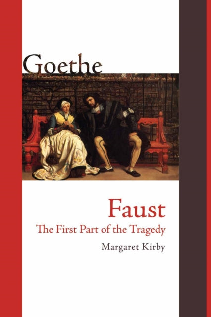 Faust: The First Part of the Tragedy