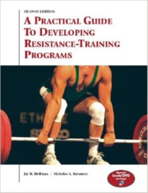 A Practical Guide to Developing ResistanceTraining Programs With DVD Coaches Choice