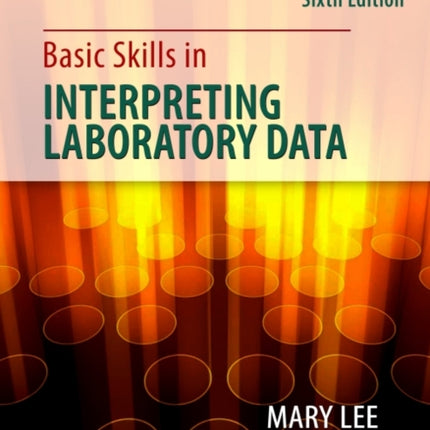 Basic Skills in Interpreting Laboratory Data