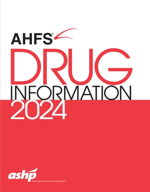 AHFS® Drug Information® 2024