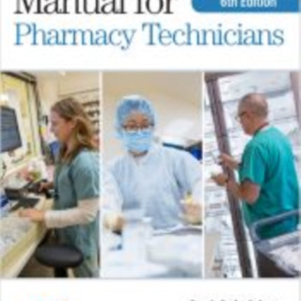 Manual for Pharmacy Technicians