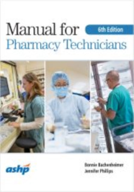 Manual for Pharmacy Technicians