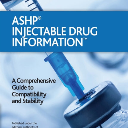 Ashp Injectable Drug Information