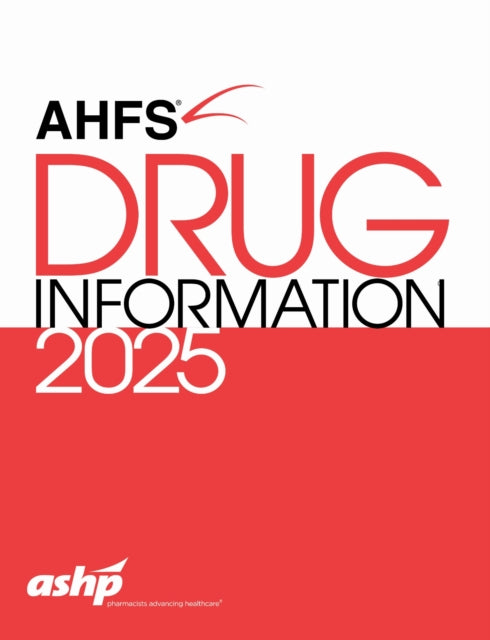 Ahfs Drug Information 2025