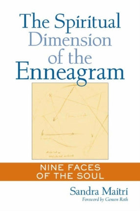 The Spiritual Dimension of the Enneagram: Nine Faces of the Soul