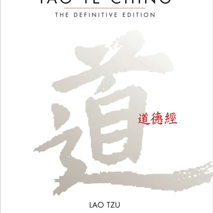 Tao Te Ching: The Definitive Edition