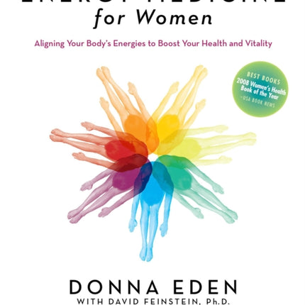 Energy Medicine for Women: Aligning Your Body's Energies to Boost Your Health and Vitality