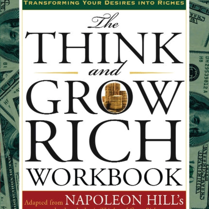 Think and Grow Rich: The Master Mind Volume