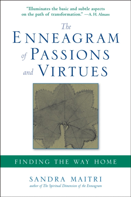 The Enneagram of Passions and Virtues: Finding the Way Home