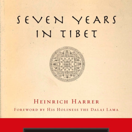 Seven Years in Tibet: The Deluxe Edition