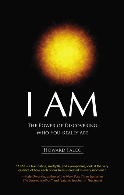 I AM: The Power of Discovering Who You Really Are