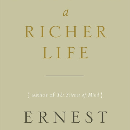 Discover a Richer Life