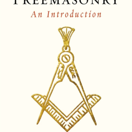 Freemasonry: An Introduction