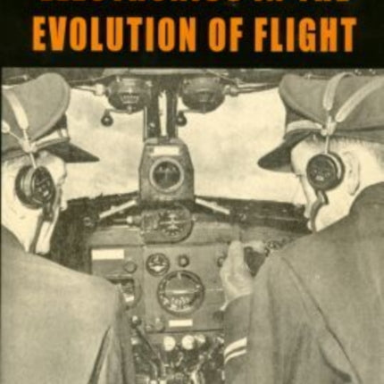 Electronics in the Evolution of Flight