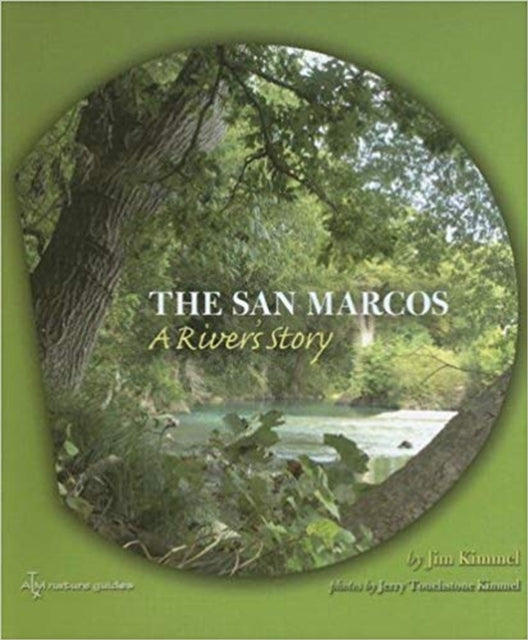 The San Marcos: A Rivers Story