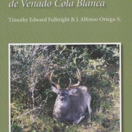 Ecología y Manejo de Venado Cola Blanca