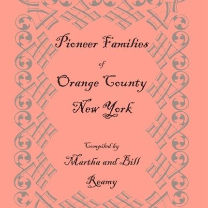 Pioneer Families of Orange County, New York