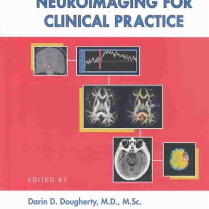 Essentials of Neuroimaging for Clinical Practice