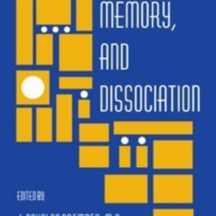 Trauma, Memory, and Dissociation