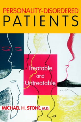 Personality-Disordered Patients: Treatable and
