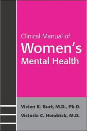 Clinical Manual of Women's Mental Health