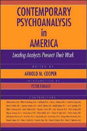Contemporary Psychoanalysis in America: Leading Analysts Present Their Work 