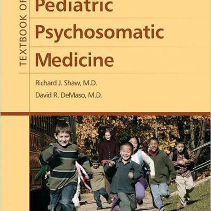 Textbook of Pediatric Psychosomatic Medicine