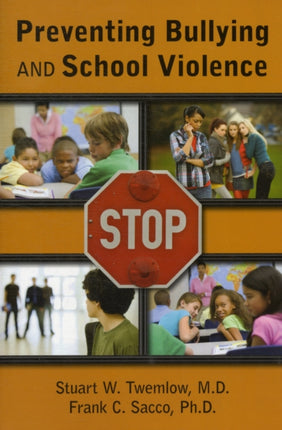 Preventing Bullying and School Violence