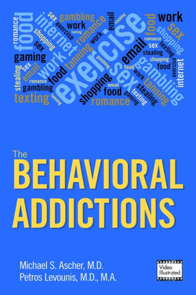 The Behavioral Addictions