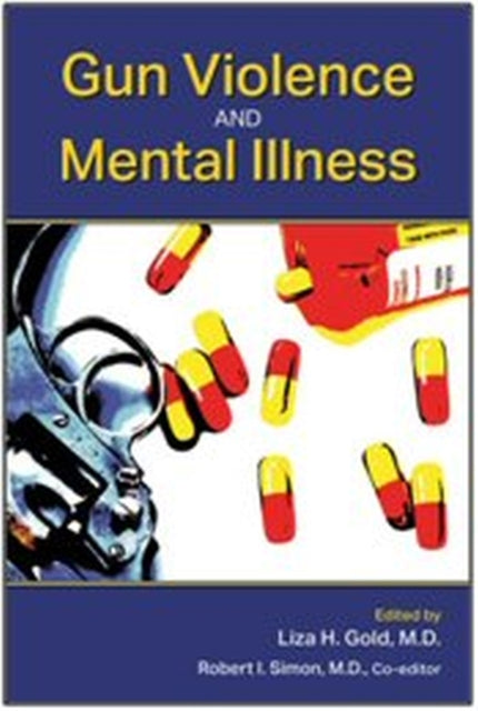 Gun Violence and Mental Illness