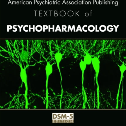 The American Psychiatric Publishing Textbook of