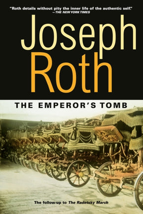 The Emperors Tomb Works of Joseph Roth