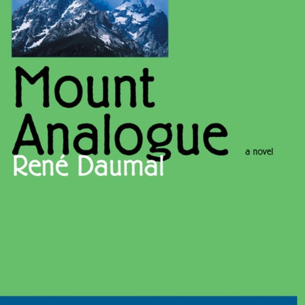 Mount Analogue: A Tale of Non-Educlidian and Symbolically Authentic Mountaineering Adventure