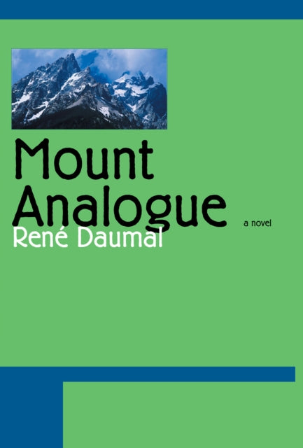 Mount Analogue: A Tale of Non-Educlidian and Symbolically Authentic Mountaineering Adventure