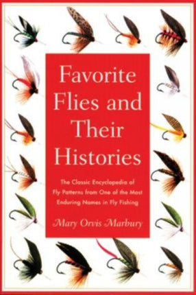 Favorite Flies and Their Histories: The Classic