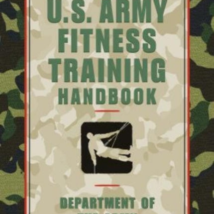 U.S. Army Fitness Training Handbook