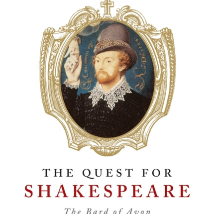 The Quest for Shakespeare