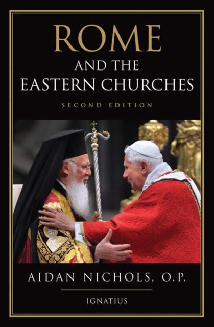 Rome and the Eastern Churches: A Study in Schism