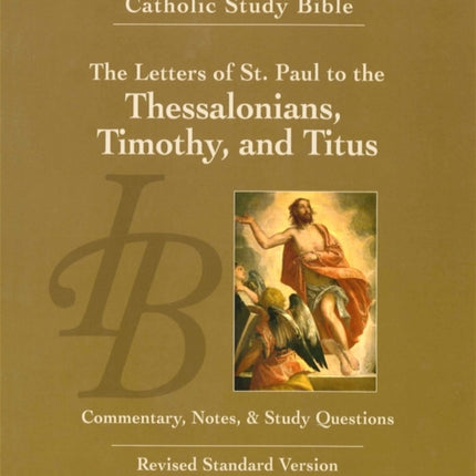 Ignatius Catholic Study Bible: The Letters of St.