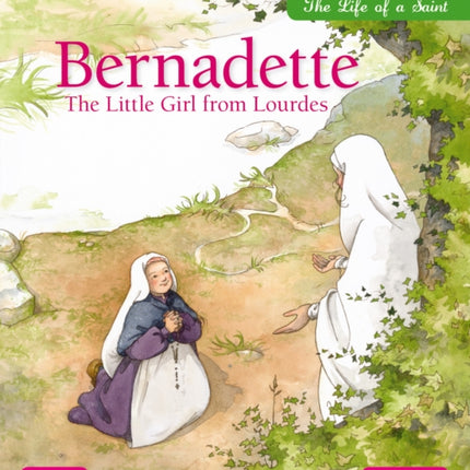 Bernadette: The Little Girl from Lourdes