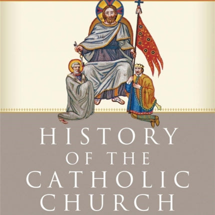 History of the Catholic Church: From the