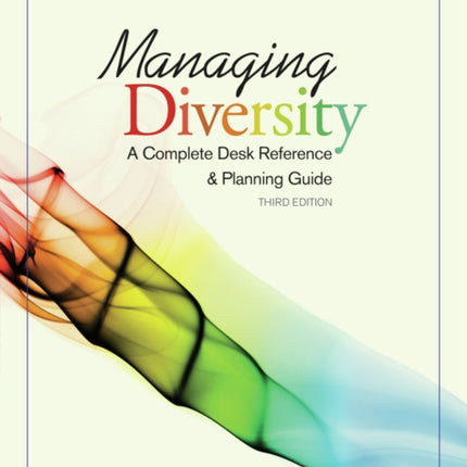 Managing Diversity: A Complete Desk Reference &