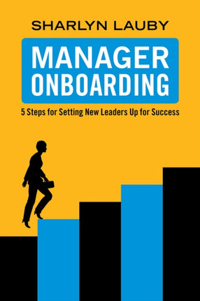 Manager Onboarding: 5 Steps for Setting New