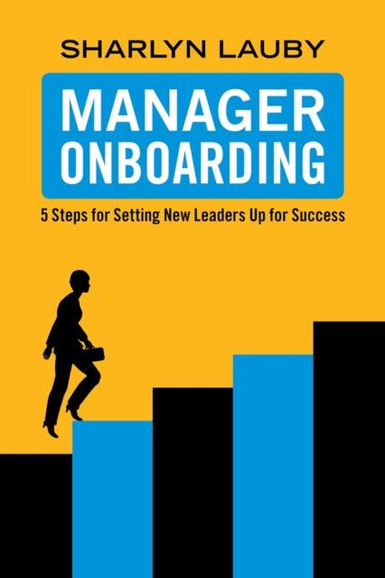 Manager Onboarding: 5 Steps for Setting New