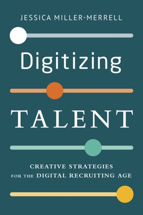 Digitizing Talent: Creative Strategies for the