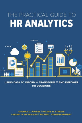 The Practical Guide to HR Analytics: Using Data