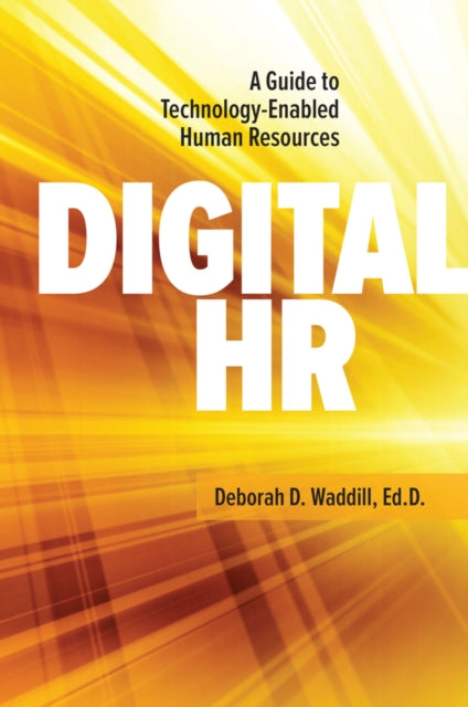 Digital HR: A Guide to Technology-Enabled Human